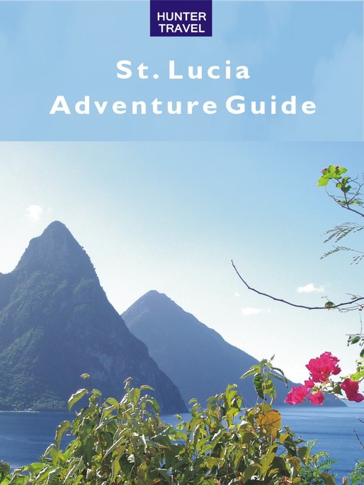 Title details for St Lucia Adventure Guide by Lynne Sullivan - Wait list
